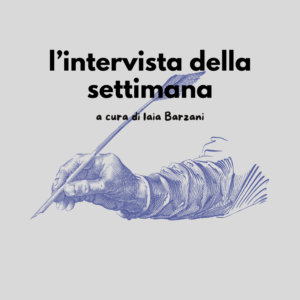 Intervista della Settimana