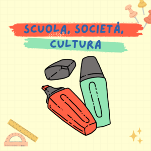 Scuola, Società e Cultura