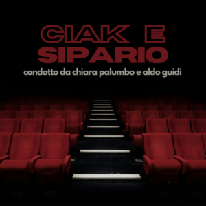 Ciak e Sipario